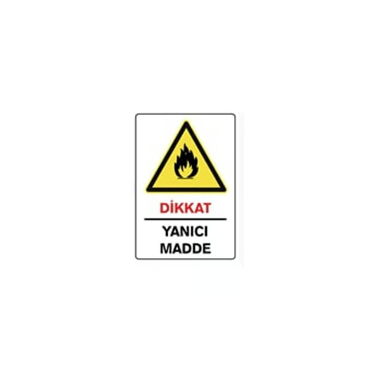 Dikkat Yanıcı Madde 25x36 Cm